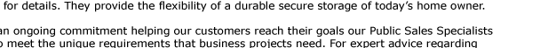Public Sales  Quick Store Containers offer flexible storage solution for long term or temporary storage,  remodeling or moving project. Quick Store Containers are easy to assemble and disassemble, visit our  assembly page for details. They provide the flexibility
of a durable secure storage of today’s home owner.   Together with an ongoing commitment helping our customers reach their goals our Public Sales Specialists  are prepared to meet the unique requirements that business projects need. For expert advice regarding  your equipment demands, contact us here, or give us a call at
1-800-354-9046